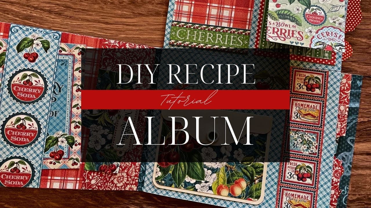 Graphic 45 Life’s a Bowl of Cherries DIY Recipe Album Monthly Album Kit 2023 Vol 4