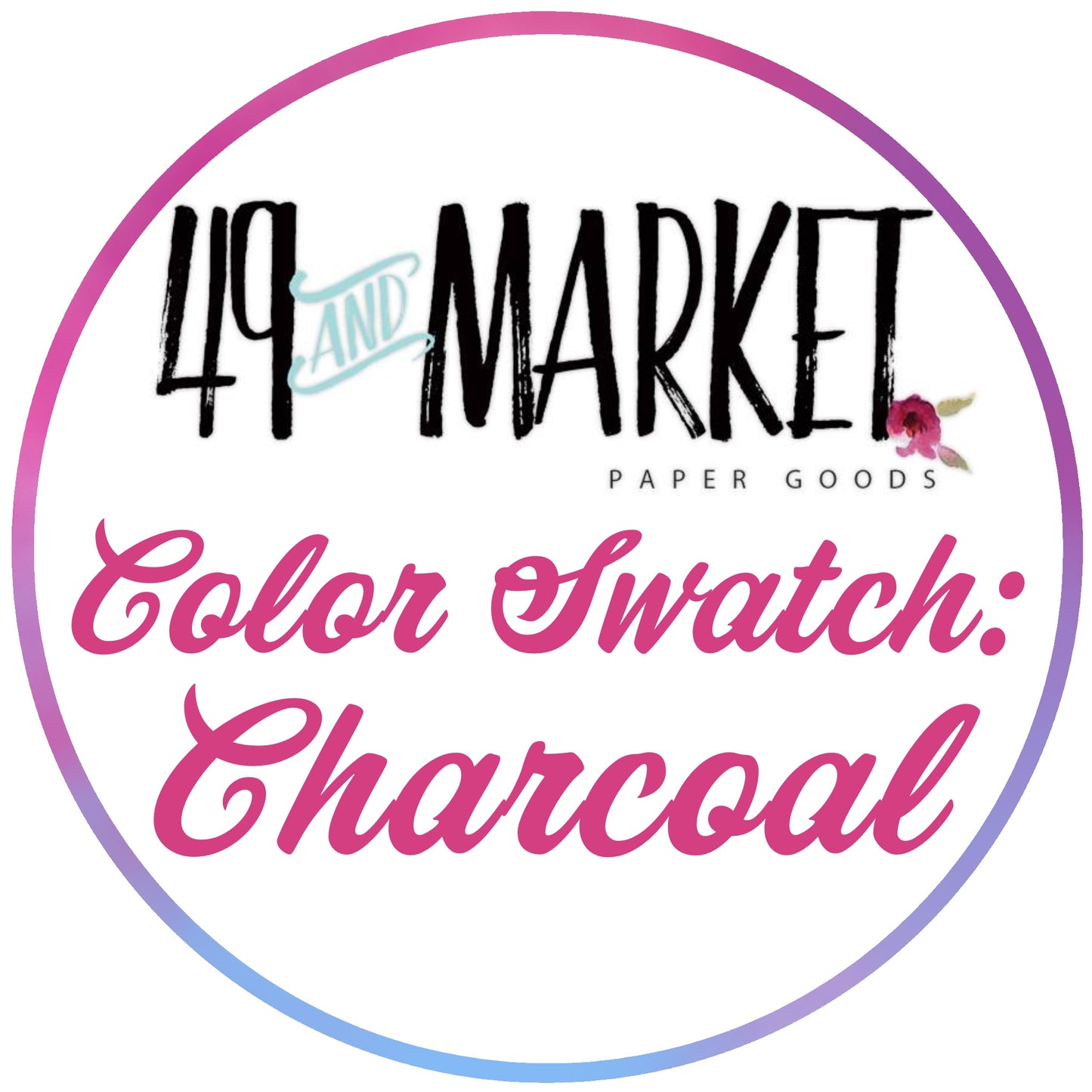 BUY IT ALL: 49 & Market Color Swatch Charcoal Collection