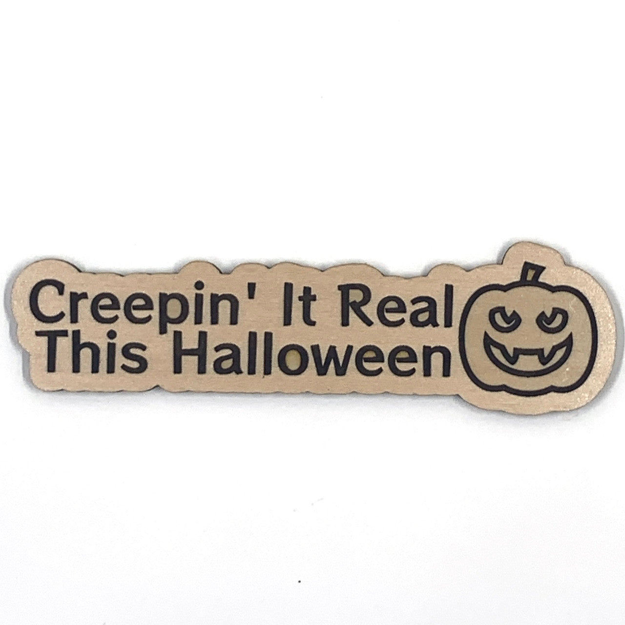 Creepin' It Real Este adorno de madera de Halloween