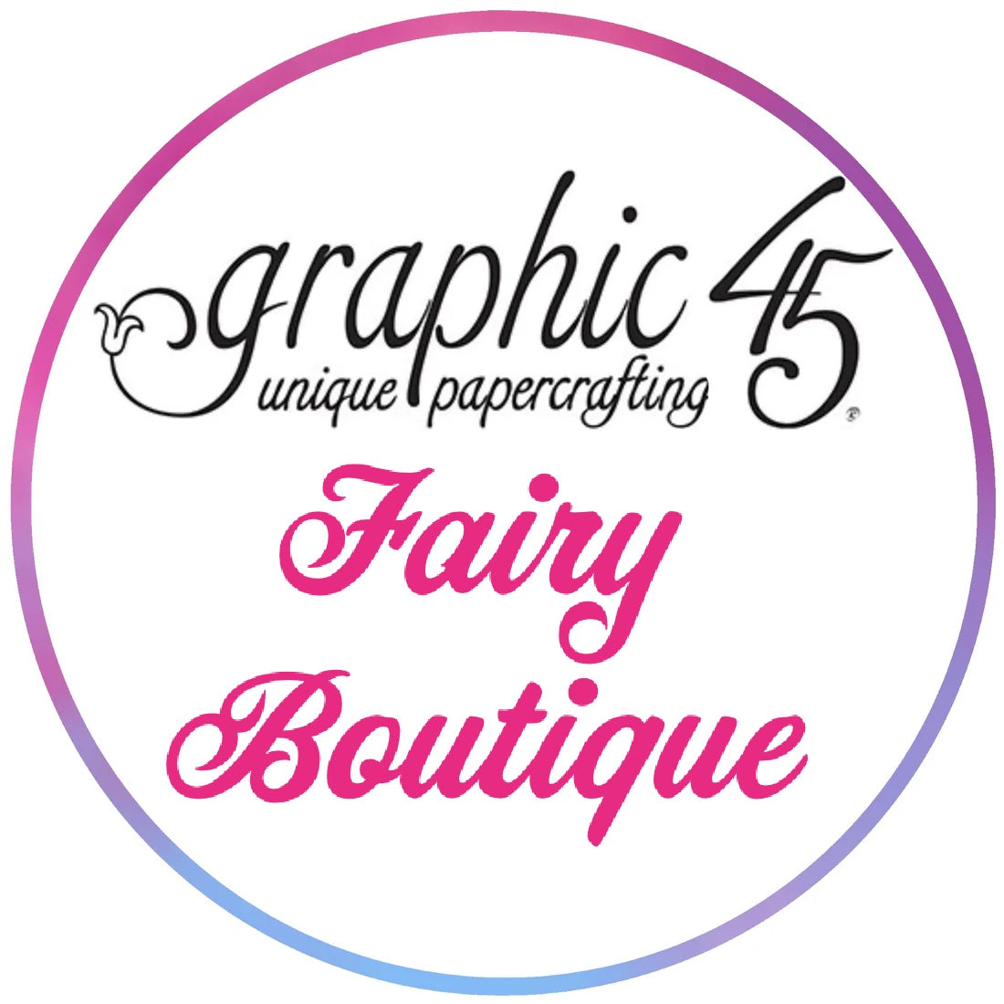 BUY IT ALL: Graphic 45 Fairy Boutique Collection