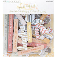 49 & Market One Perfect Day Chipboard Words