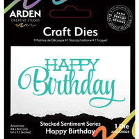 Arden Creative Studio - Stacked Sentiment Series - Happy Birthday Craft Die