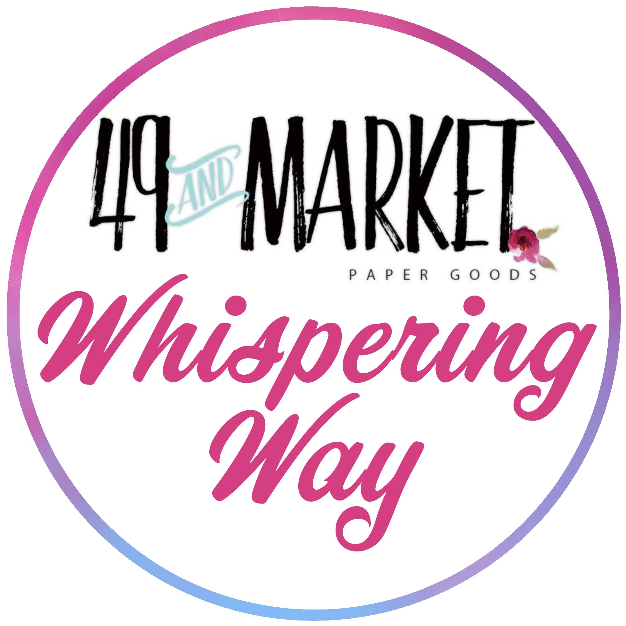 BUY IT ALL: 49 & Market Whispering Way Collection