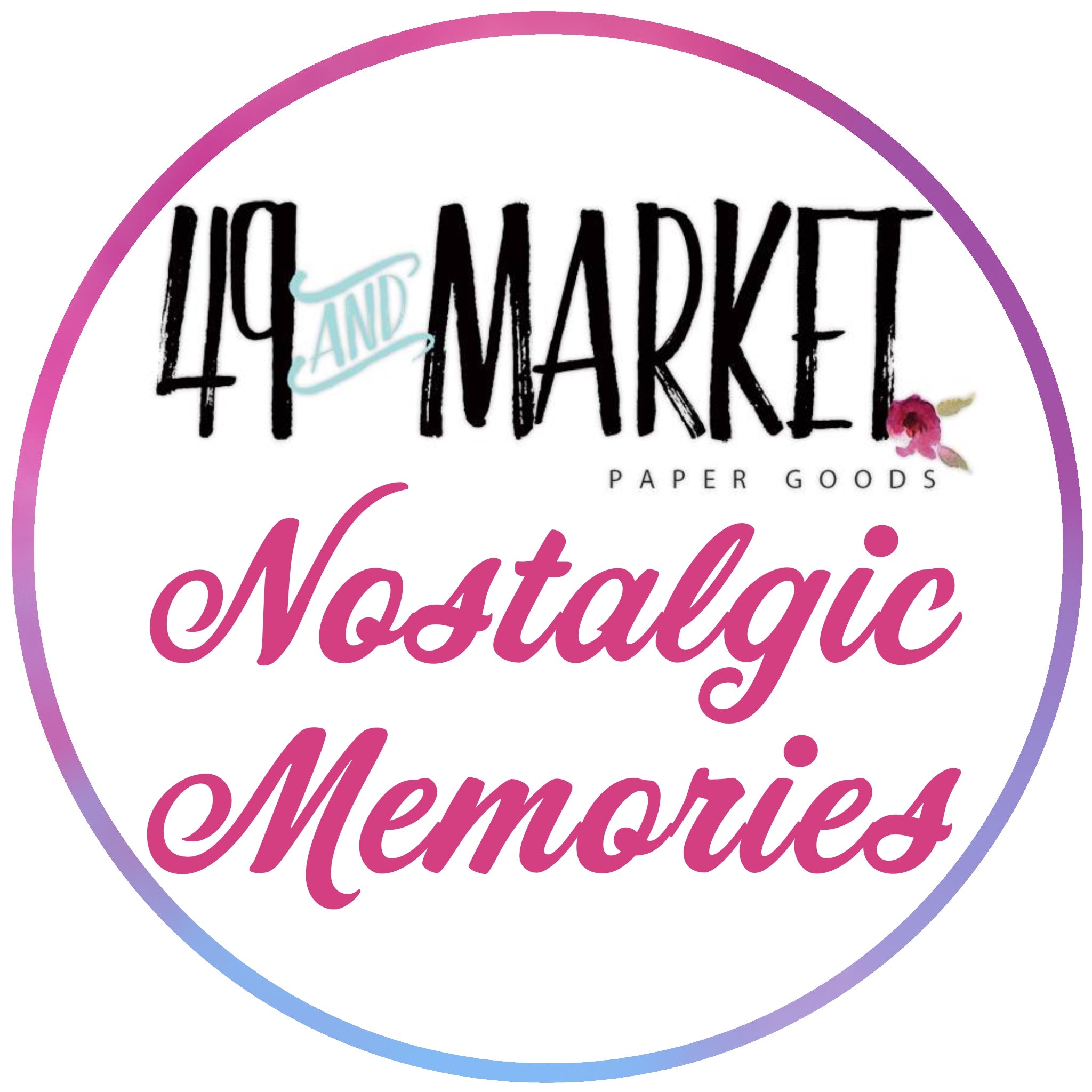 BUY IT ALL: 49 & Market Nostalgic Memories Collection