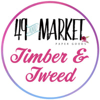 BUY IT ALL: 49 & Market Timber & Tweed Collection