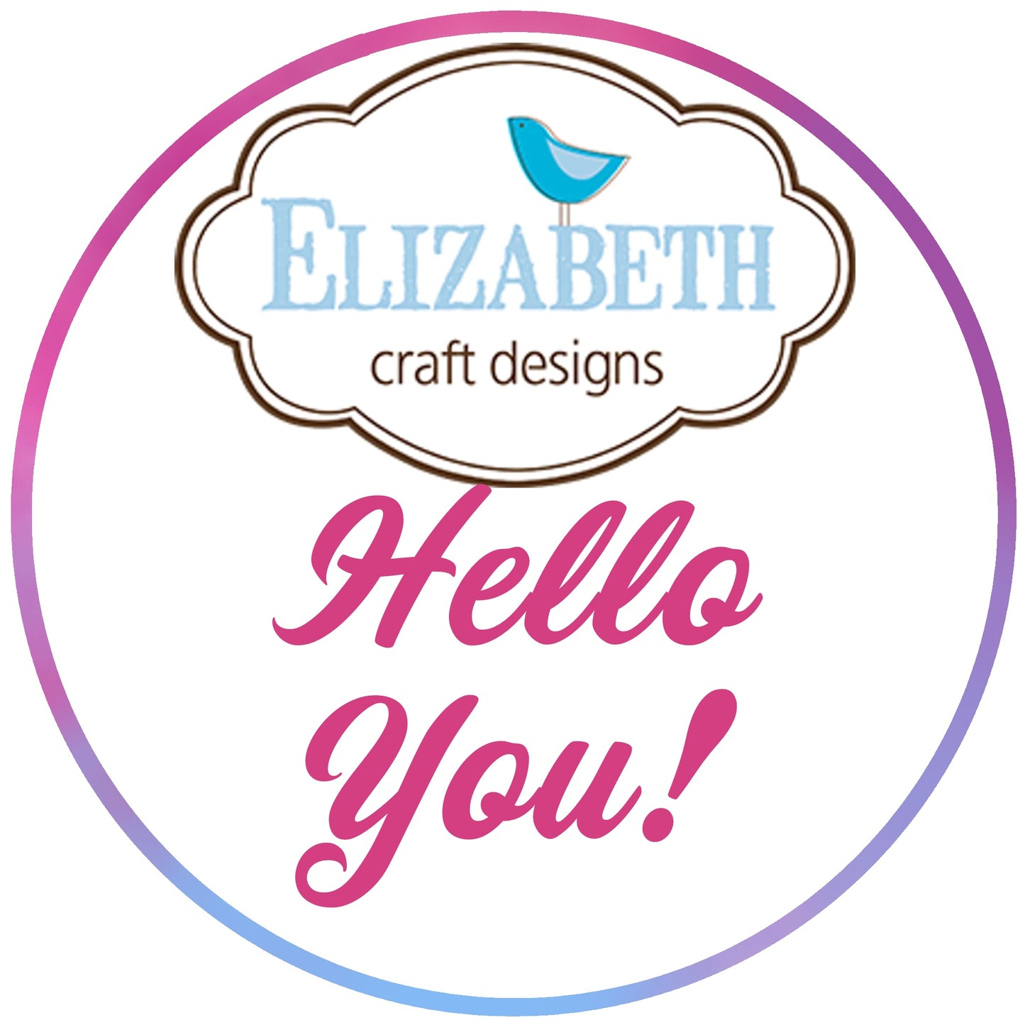 BUY IT ALL: Elizabeth Craft Designs Hello You! Collection