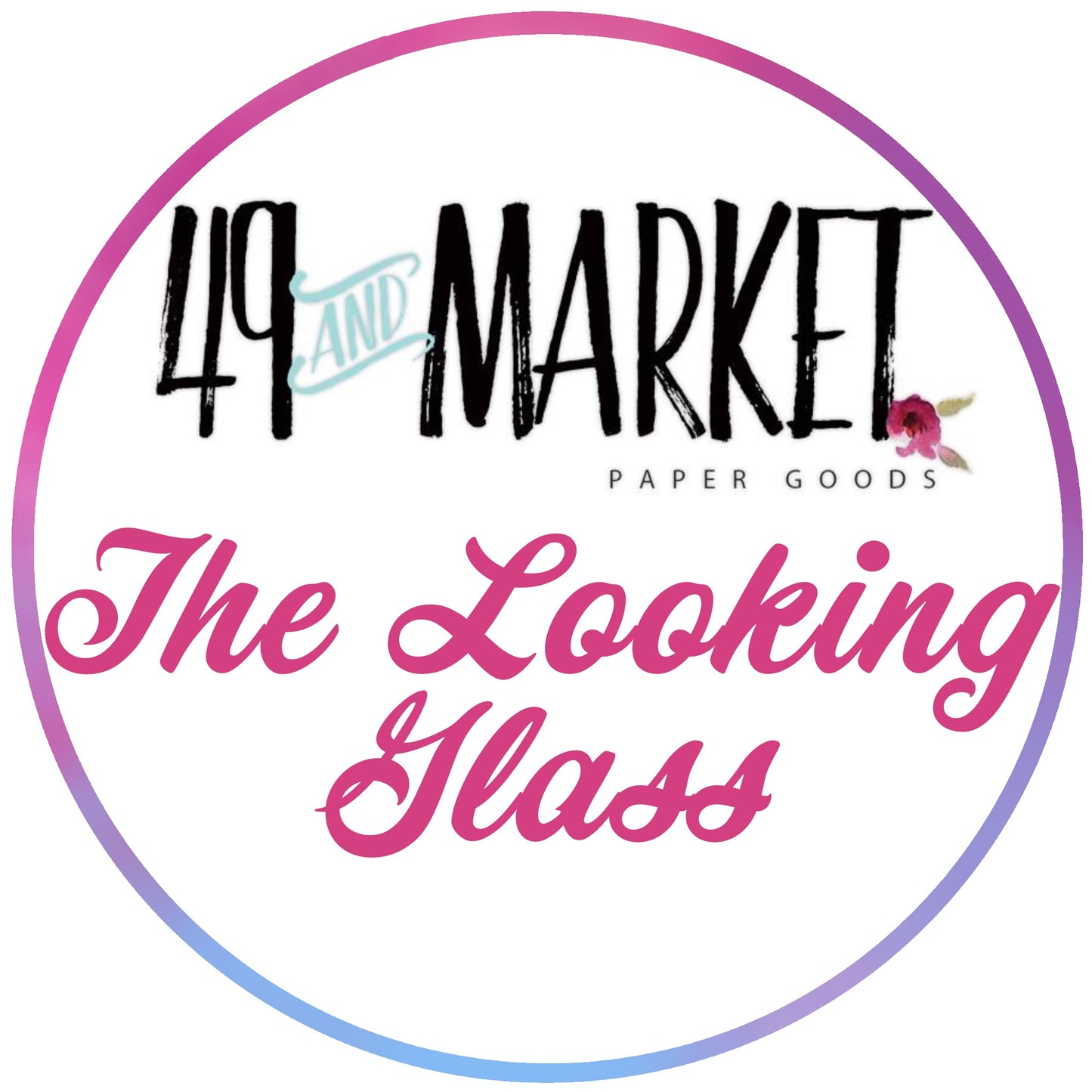 BUY IT ALL: 49 & Market The Looking Glass Collection
