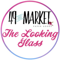 BUY IT ALL: 49 & Market The Looking Glass Collection