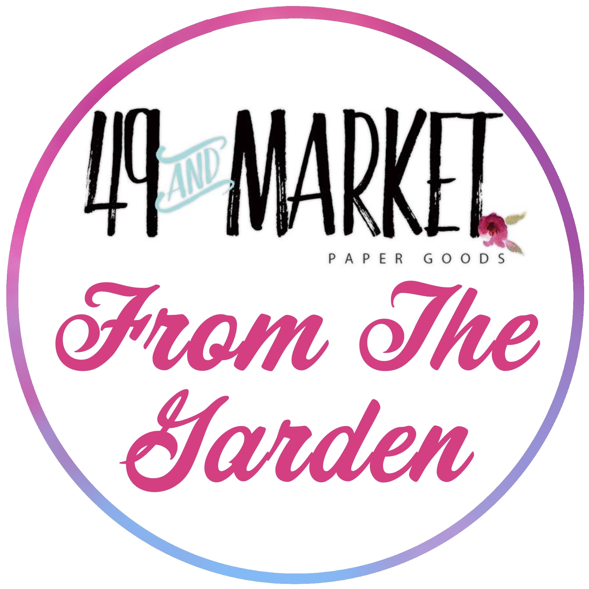 BUY IT ALL: 49 & Market From The Garden Collection