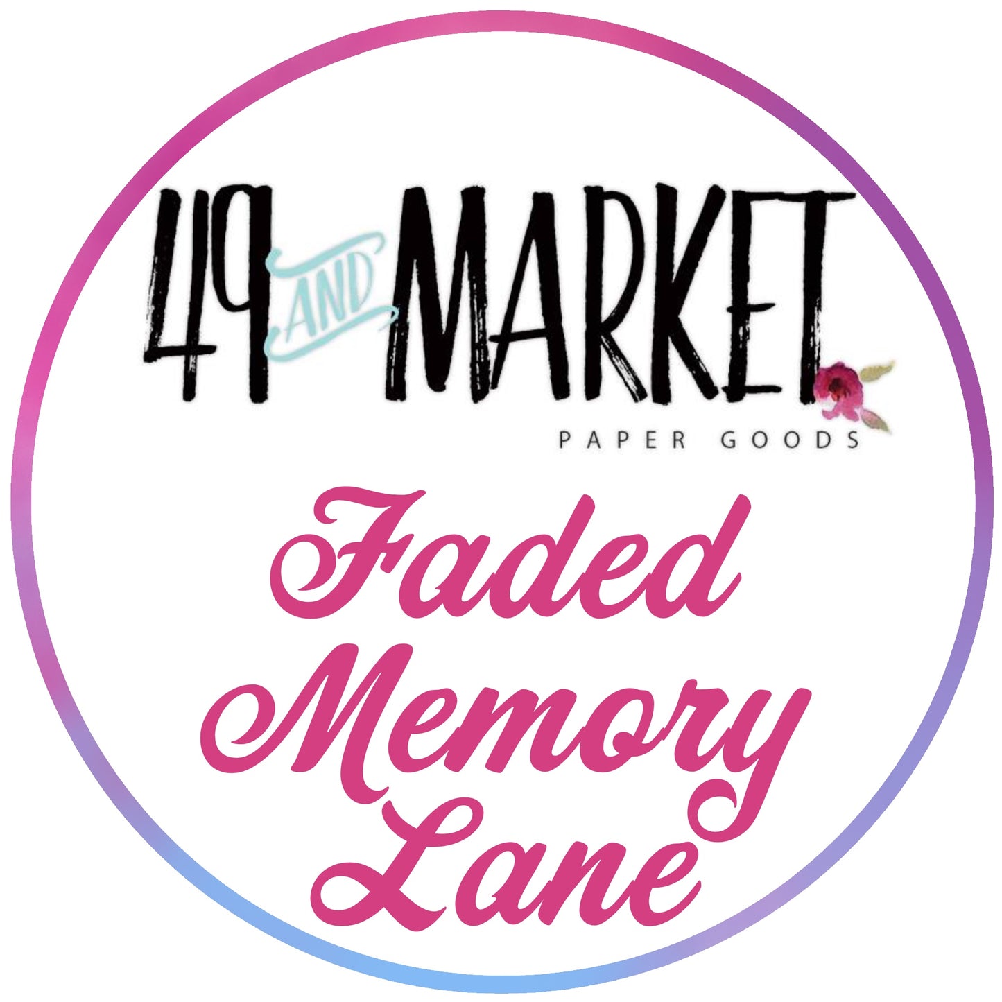 BUY IT ALL: 49 & Market Faded Memory Lane Collection