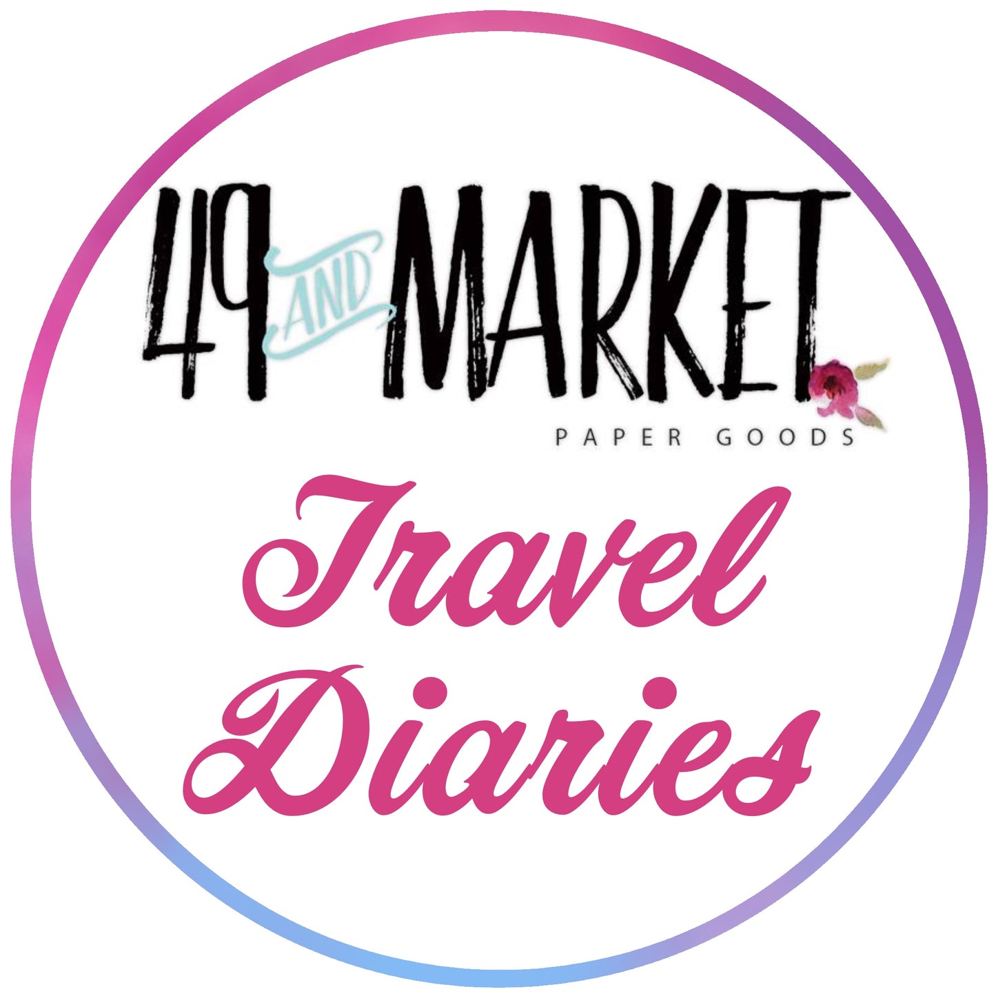 BUY IT ALL: 49 & Market Travel Diaries Collection