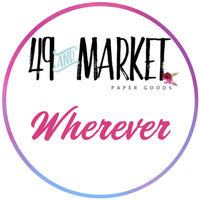 BUY IT ALL: 49 & Market Wherever Collection