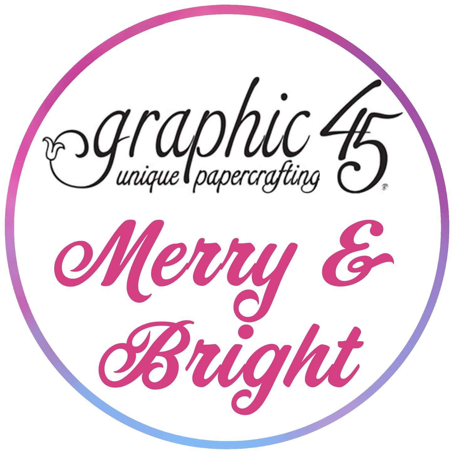 BUY IT ALL: Graphic 45 Merry & Bright Collection