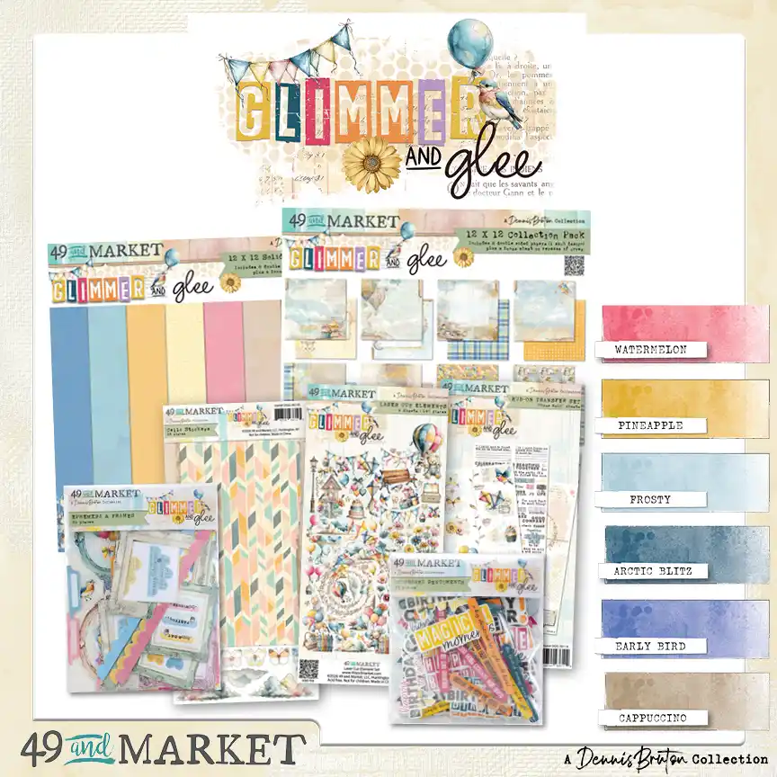 BUY IT ALL: 49 & Market Glimmer and Glee Collection